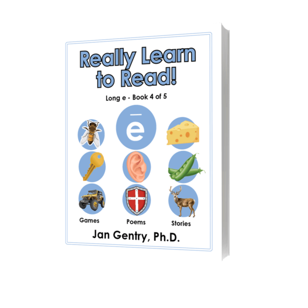 Really Learn To Read! Long e - Book 4 - By Dr. Jan Gentry